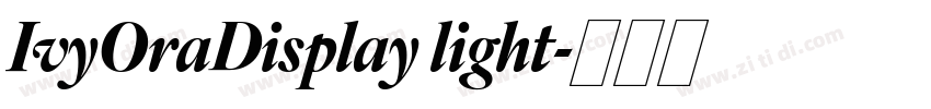 IvyOraDisplay light字体转换